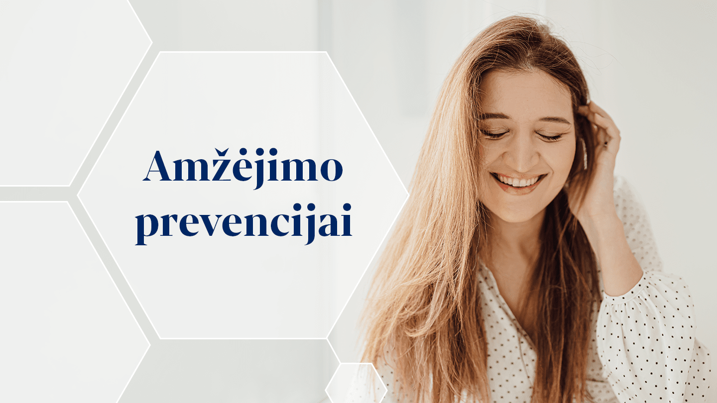 AMŽĖJIMO PREVENCIJAI