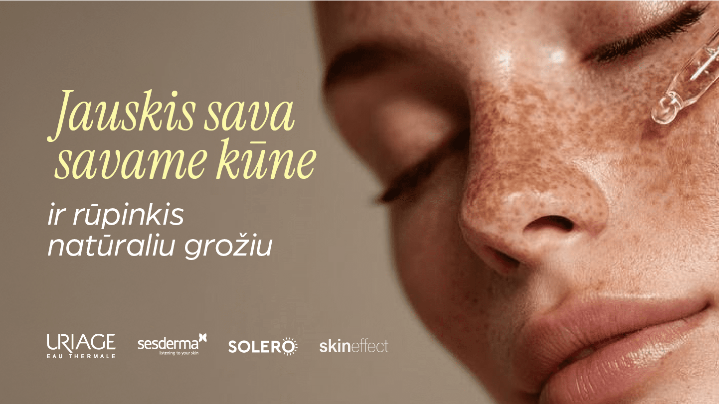 Rūpinkis natūraliu grožiu