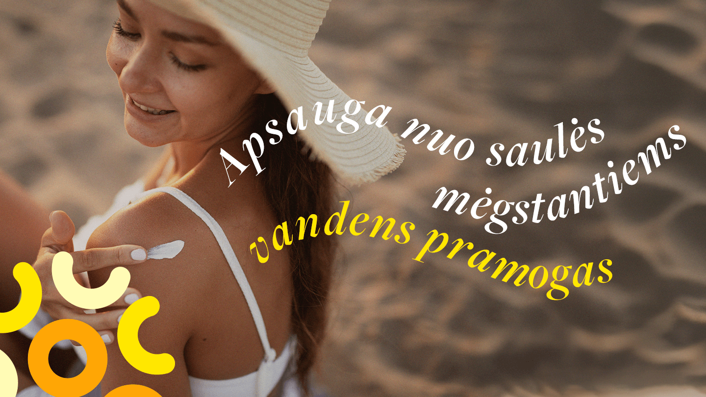 APSAUGAI PRIE VANDENS