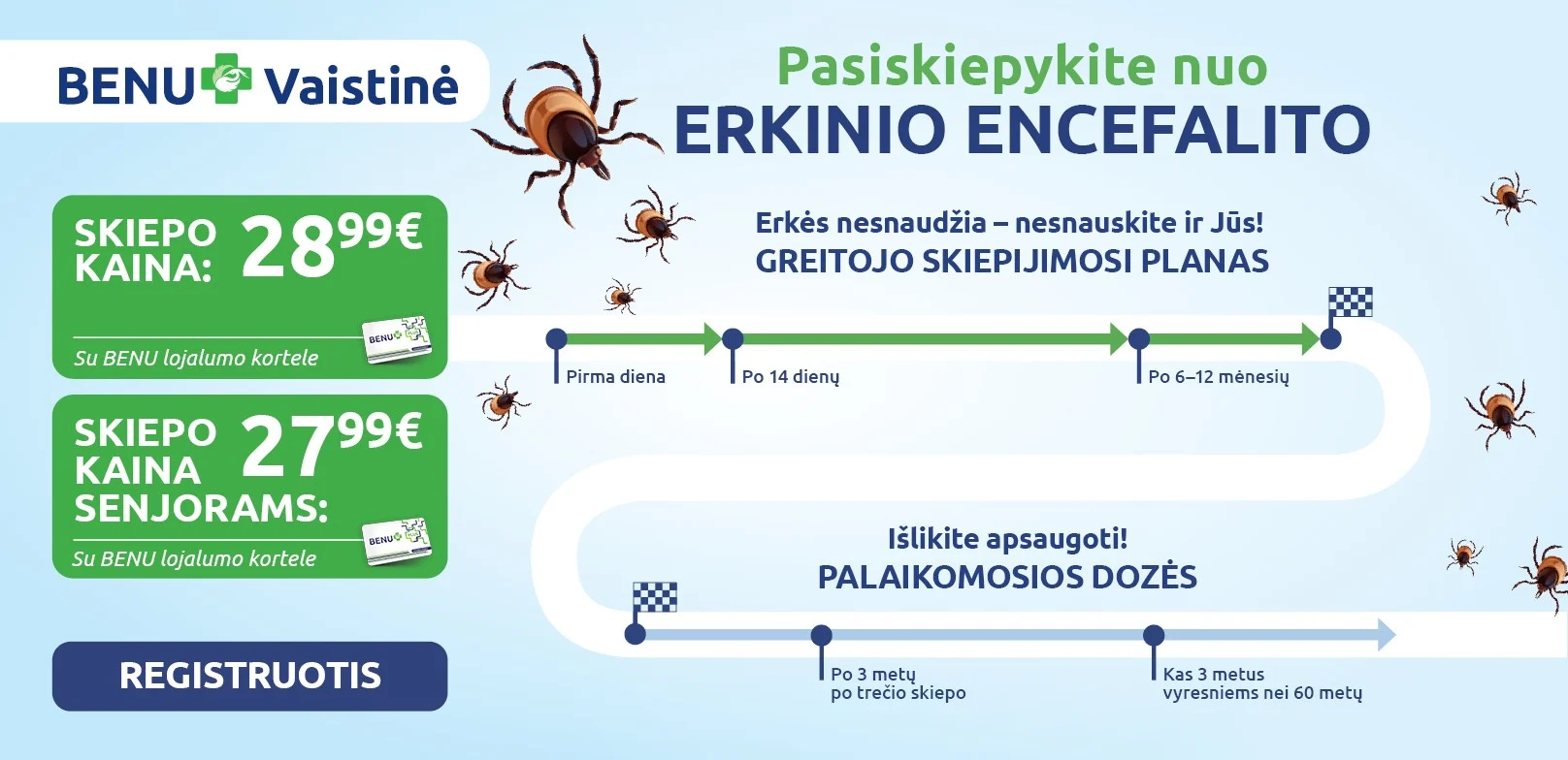 Pasiskiepykite nuo erkinio encefalito